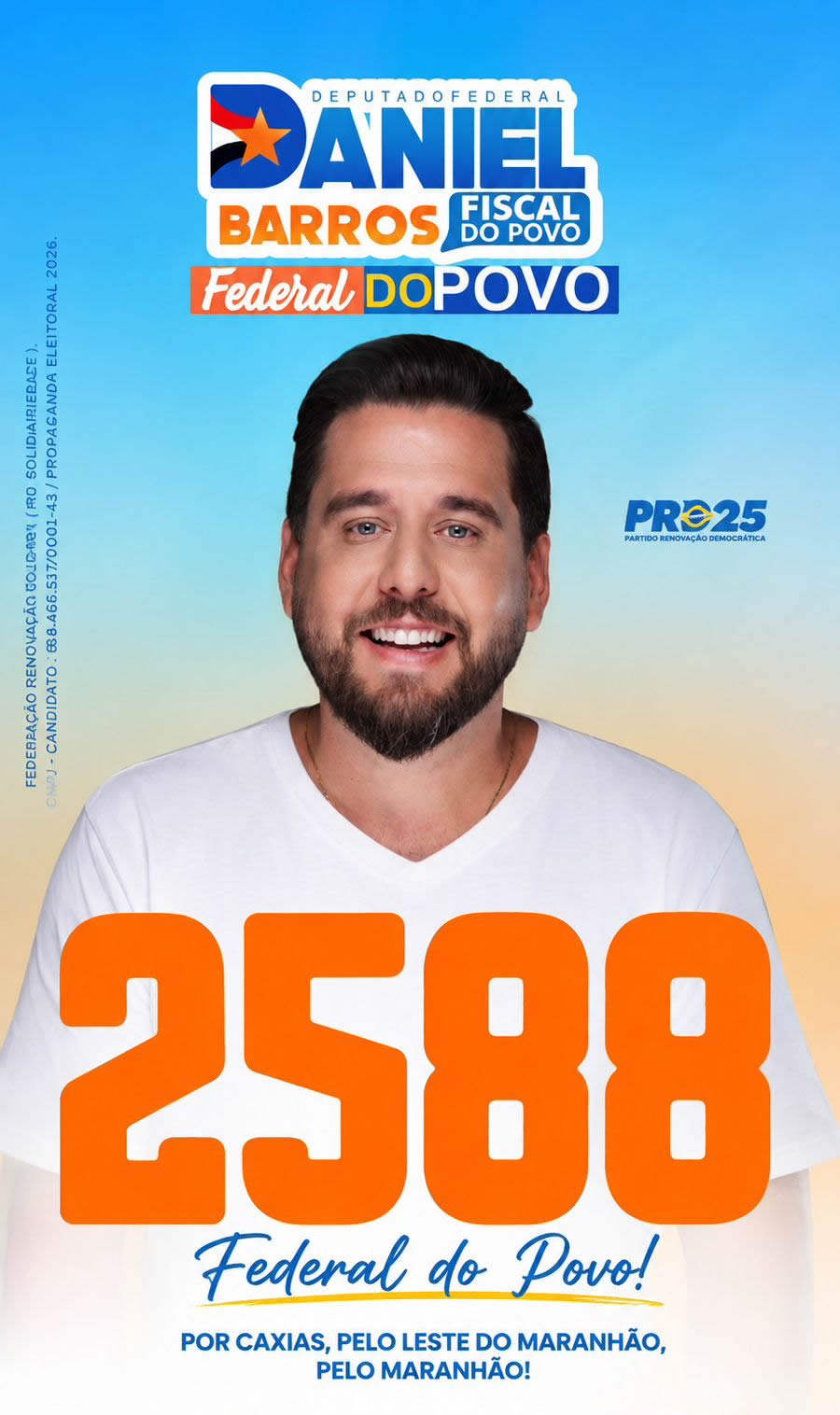 Daniel Barros — candidato a Deputado Federal, número 2588